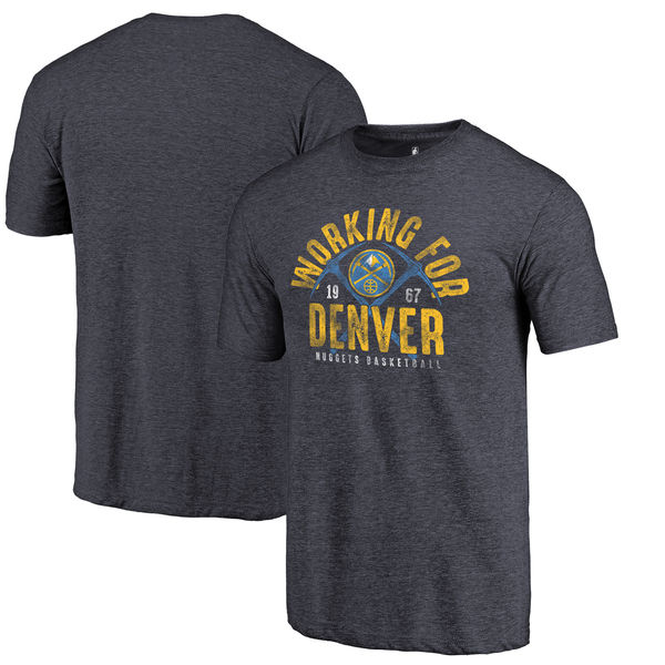 Denver Nuggets Fanatics Branded Navy Working For Denver Hometown Collection Tri-Blend T-Shirt