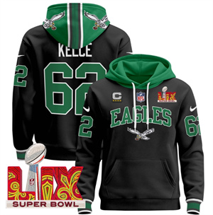 Men's Philadelphia Eagles Super Bowl LIX Patch Pullover Hoodie - All Stitched  Black Jason Kelce 62