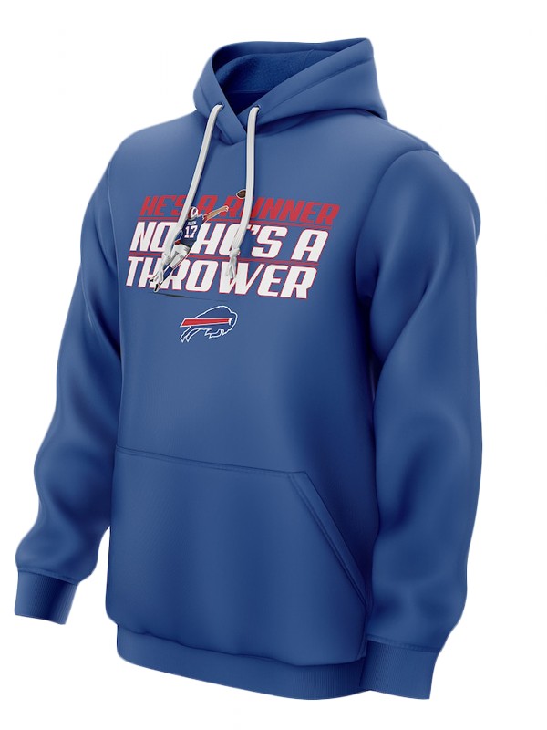 bills josh allen royal he's a runner no he's a thrower hoodie